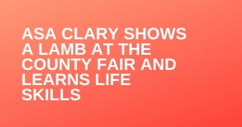 Asa Clary Shows a Lamb at the County Fair and Learns Life Skills