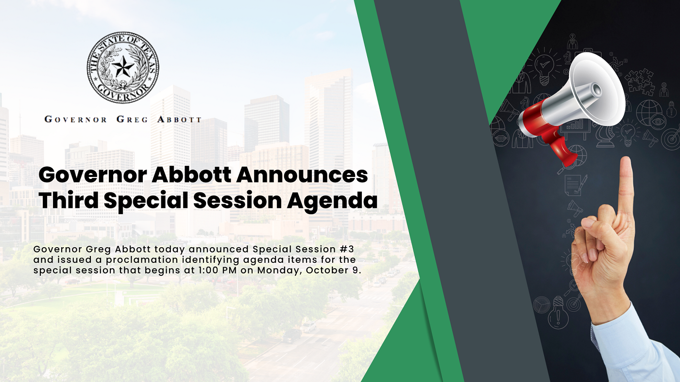 Governor Abbott Announces Third Special Session Agenda | Texas Forest ...